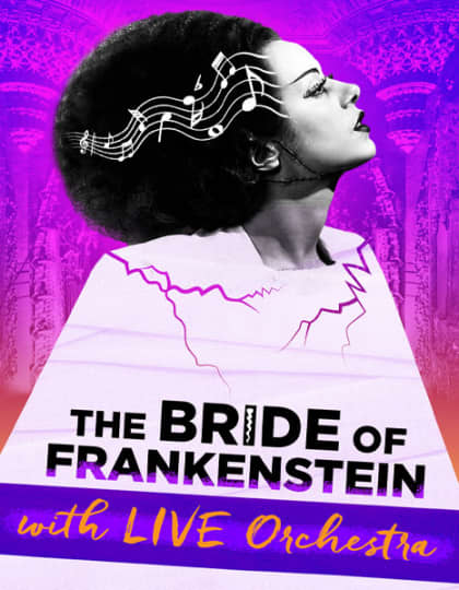 Artwork for The Bride of Frankenstein with Live Orchestra